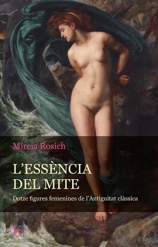 L´ESSÈNCIA DEL MITE | 9788411210058 | ROSICH, MIREIA | Llibres Parcir | Librería Parcir | Librería online de Manresa | Comprar libros en catalán y castellano online