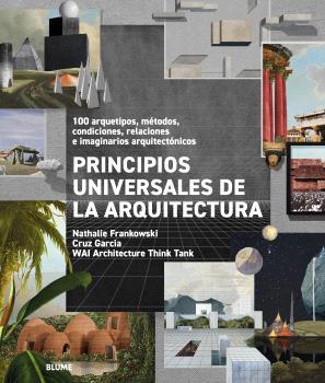 PRINCIPIOS UNIVERSALES DE LA ARQUITECTURA | 9791387881054 | WAI ARCHITECTURE THINK TANK/FRANKOWSKI, NATHALIE/GARCÍA, CRUZ | Llibres Parcir | Llibreria Parcir | Llibreria online de Manresa | Comprar llibres en català i castellà online