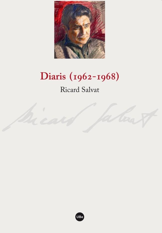 DIARIS (1962-1968) | 9788447539222 | SALVAT I FERRÉ, RICARD | Llibres Parcir | Librería Parcir | Librería online de Manresa | Comprar libros en catalán y castellano online