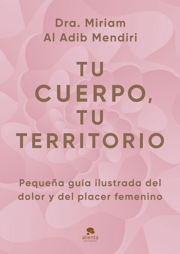 TU CUERPO, TU TERRITORIO | 9788413445434 | AL ADIB MENDIRI, MIRIAM | Llibres Parcir | Llibreria Parcir | Llibreria online de Manresa | Comprar llibres en català i castellà online