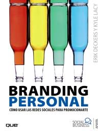 Branding Personal | 9788441532984 | Deckers, Erick/Lacy, Kyle | Llibres Parcir | Librería Parcir | Librería online de Manresa | Comprar libros en catalán y castellano online