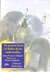 EL MUSSOL ORIOL I EL LLADRE D'ENDEVINALLES | 9788493659981 | DELGADO, JOSEP-FRANCESC | Llibres Parcir | Llibreria Parcir | Llibreria online de Manresa | Comprar llibres en català i castellà online