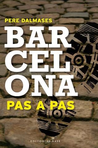Barcelona pas a pas. 8 itineraris per Ciutat Vella | 9788415267669 | Dalmases, Pere | Llibres Parcir | Librería Parcir | Librería online de Manresa | Comprar libros en catalán y castellano online