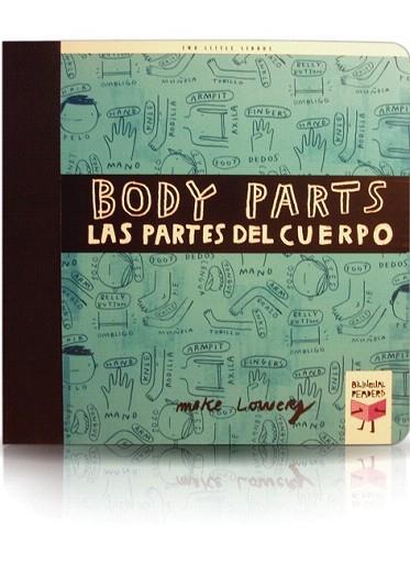 BODY PARTS/LAS PARTES DEL CUERPO | 9788493727383 | LOWERY, MIKE | Llibres Parcir | Librería Parcir | Librería online de Manresa | Comprar libros en catalán y castellano online