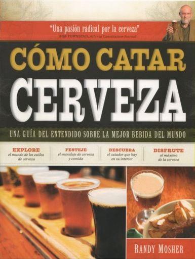COMO CATAR CERVEZA | 9788428216302 | MOSHER, RANDY | Llibres Parcir | Llibreria Parcir | Llibreria online de Manresa | Comprar llibres en català i castellà online