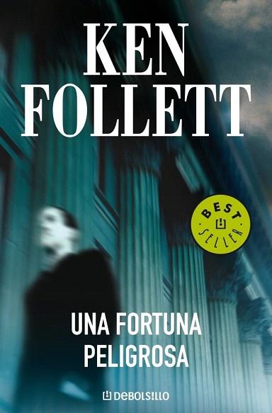 UNA FORTUNA PELIGROSA | 9788497931939 | KEN FOLLETT | Llibres Parcir | Llibreria Parcir | Llibreria online de Manresa | Comprar llibres en català i castellà online