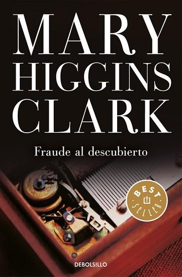 FRAUDE AL DESCUBIERTO | 9788466339537 | HIGGINS CLARK, MARY | Llibres Parcir | Librería Parcir | Librería online de Manresa | Comprar libros en catalán y castellano online