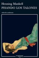 PISANDO LOS TALONES | 9788483102671 | MANKELL HENNING | Llibres Parcir | Llibreria Parcir | Llibreria online de Manresa | Comprar llibres en català i castellà online