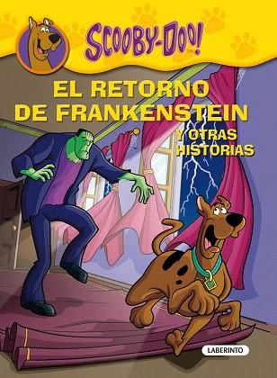 SCOOBY-DOO. EL RETORNO DE FRANKENSTEIN Y OTRAS HISTORIAS | 9788484838166 | GELSEY, JAMES | Llibres Parcir | Librería Parcir | Librería online de Manresa | Comprar libros en catalán y castellano online