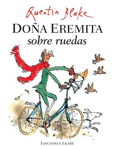 DOÑA EREMITA SOBRE RUEDAS | 9788493776770 | QUENTIN BLAKE | Llibres Parcir | Librería Parcir | Librería online de Manresa | Comprar libros en catalán y castellano online
