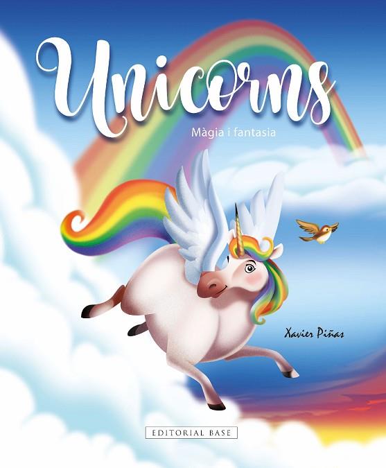 UNICORNS. MÀGIA I FANTASIA | 9788418434488 | GIMÉNEZ PIÑAS, XAVIER | Llibres Parcir | Librería Parcir | Librería online de Manresa | Comprar libros en catalán y castellano online