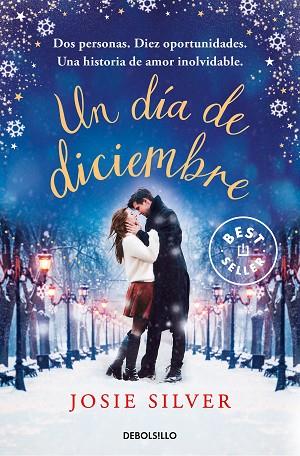 UN DÍA DE DICIEMBRE | 9788466352055 | SILVER, JOSIE | Llibres Parcir | Librería Parcir | Librería online de Manresa | Comprar libros en catalán y castellano online