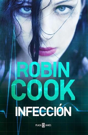 INFECCION | 9788401015458 | COOK,ROBIN | Llibres Parcir | Librería Parcir | Librería online de Manresa | Comprar libros en catalán y castellano online