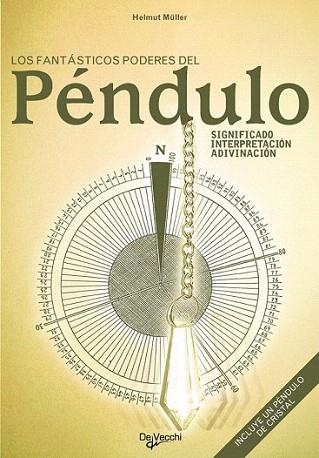 LOS FANTASTICOS PODERES DEL PENDULO significado interpretac | 9788431507343 | HELMUT MULLER | Llibres Parcir | Librería Parcir | Librería online de Manresa | Comprar libros en catalán y castellano online