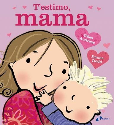 T ' ESTIMO, MAMA | 9788499066127 | ANDREAE, GILES | Llibres Parcir | Llibreria Parcir | Llibreria online de Manresa | Comprar llibres en català i castellà online