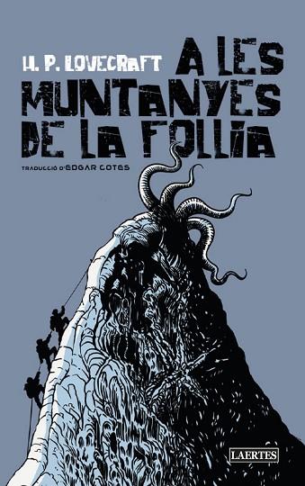 A LES MUNTANYES DE LA FOLLIA | 9788418292873 | LOVECRAFT, HOWARD PHILLIPS | Llibres Parcir | Librería Parcir | Librería online de Manresa | Comprar libros en catalán y castellano online