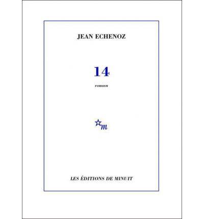 14 | 9782707322579 | ECHENOZ, JEAN | Llibres Parcir | Librería Parcir | Librería online de Manresa | Comprar libros en catalán y castellano online