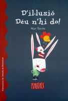 D IL,LUSIO DEU N HI DO | 9788484156703 | PAVON | Llibres Parcir | Librería Parcir | Librería online de Manresa | Comprar libros en catalán y castellano online