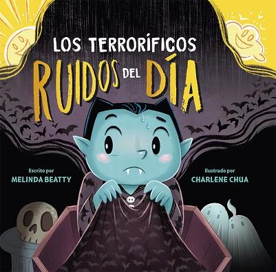 LOS TERRORÍFICOS RUÍDOS DEL DÍA | 9788491457701 | BEATTY, MELINDA | Llibres Parcir | Librería Parcir | Librería online de Manresa | Comprar libros en catalán y castellano online