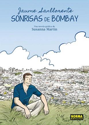 SONRISAS DE BOMBAY | 9788467910131 | SANLLORENTE TREPAT, JAUME  / MARTÍN SEGARRA, SUSANNA | Llibres Parcir | Llibreria Parcir | Llibreria online de Manresa | Comprar llibres en català i castellà online