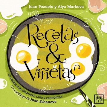 RECETAS & VIÑETAS | 9788483566886 | POZUELO TALAVERA, JUAN/MARKOVA, ALYA | Llibres Parcir | Librería Parcir | Librería online de Manresa | Comprar libros en catalán y castellano online