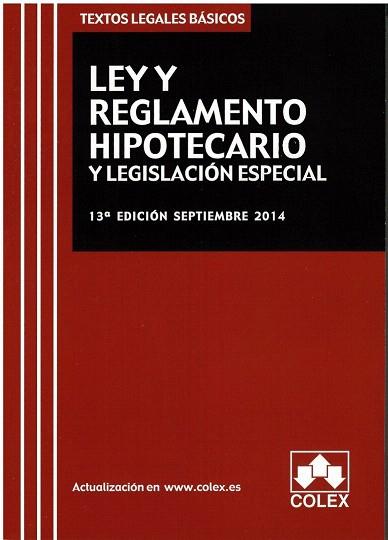 LEY Y REGLAMENTO HIPOTECARIO Y LEGISLACION ESPECIAL | 9788483424612 | VVAA | Llibres Parcir | Librería Parcir | Librería online de Manresa | Comprar libros en catalán y castellano online