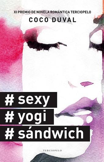#SEXY, #YOGI, #SÁNDWICH | 9788494425592 | COCO DUVAL | Llibres Parcir | Librería Parcir | Librería online de Manresa | Comprar libros en catalán y castellano online