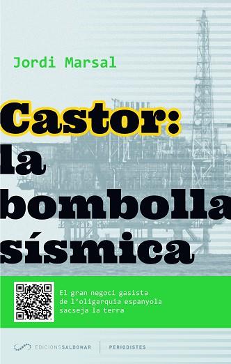 CASTOR: LA BOMBOLLA SíSMICA | 9788494116469 | MARSAL, JORDI | Llibres Parcir | Librería Parcir | Librería online de Manresa | Comprar libros en catalán y castellano online