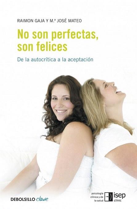 NO SON PERFECTAS SON FELICES | 9788499082516 | GAJA RA MATEO MJ | Llibres Parcir | Librería Parcir | Librería online de Manresa | Comprar libros en catalán y castellano online