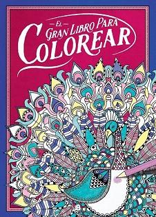 EL GRAN LIBRO PARA COLOREAR | 9788466657532 | DAVIES, HANNAH | Llibres Parcir | Llibreria Parcir | Llibreria online de Manresa | Comprar llibres en català i castellà online