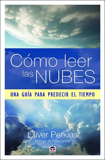 CÓMO LEER LAS NUBES | 9788416676859 | PERKINS, OLIVER | Llibres Parcir | Librería Parcir | Librería online de Manresa | Comprar libros en catalán y castellano online