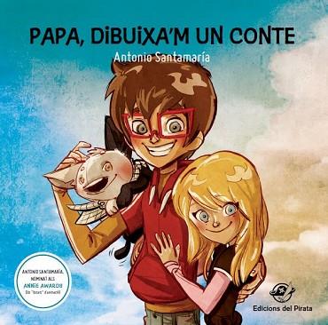 PAPA, DIBUIXA'M UN CONTE | 9788494454837 | SANTAMARÍA RAMÍREZ, ANTONIO | Llibres Parcir | Librería Parcir | Librería online de Manresa | Comprar libros en catalán y castellano online