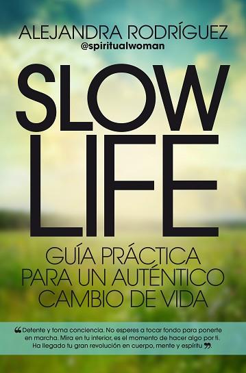 SLOW LIFE | 9788417057107 | RODRíGUEZ, ALEJANDRA | Llibres Parcir | Librería Parcir | Librería online de Manresa | Comprar libros en catalán y castellano online