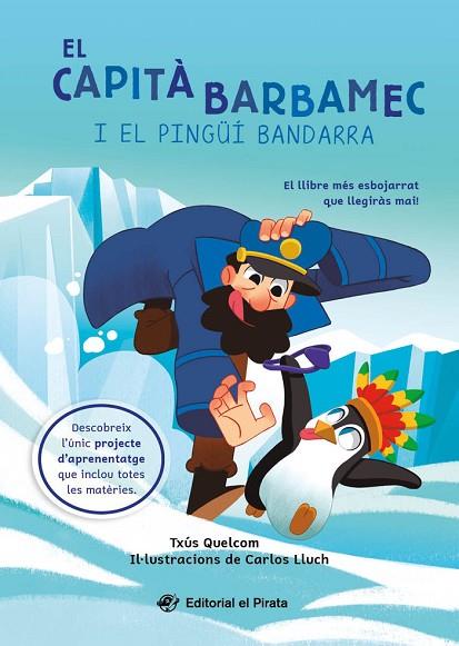 EL CAPITÀ BARBAMEC I EL PINGÜÍ BANDARRA | 9788419912244 | QUELCOM, TXÚS | Llibres Parcir | Librería Parcir | Librería online de Manresa | Comprar libros en catalán y castellano online