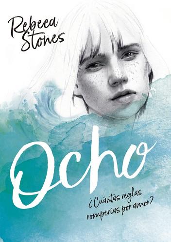 OCHO | 9788490438527 | REBECA STONES | Llibres Parcir | Librería Parcir | Librería online de Manresa | Comprar libros en catalán y castellano online