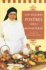 LOS MEJORES POSTRES DEL MONASTERIO | 9788427029743 | SOR MARIA ISABEL | Llibres Parcir | Librería Parcir | Librería online de Manresa | Comprar libros en catalán y castellano online