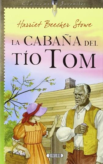 LA CABAÑA DEL TIO TOM | 9788490050941 | EQUIPO DE SERVILIBRO | Llibres Parcir | Llibreria Parcir | Llibreria online de Manresa | Comprar llibres en català i castellà online