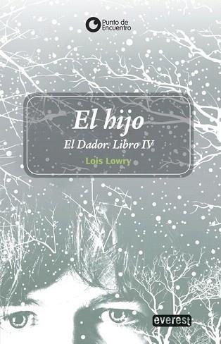 EL HIJO. EL DADOR. LIBRO IV | 9788444149554 | LOIS LOWRY | Llibres Parcir | Llibreria Parcir | Llibreria online de Manresa | Comprar llibres en català i castellà online