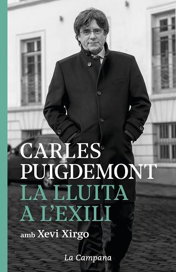 LA LLUITA A L'EXILI | 9788416863952 | PUIGDEMONT, CARLES / XIRGO, XEVI | Llibres Parcir | Librería Parcir | Librería online de Manresa | Comprar libros en catalán y castellano online