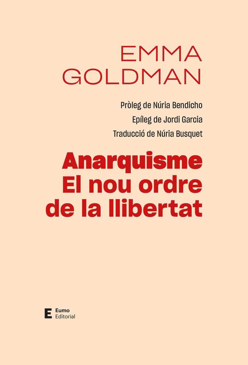 ANARQUISME. EL NOU ORDRE DE LA LLIBERTAT | 9788497668088 | GOLDMAN, EMMA | Llibres Parcir | Librería Parcir | Librería online de Manresa | Comprar libros en catalán y castellano online