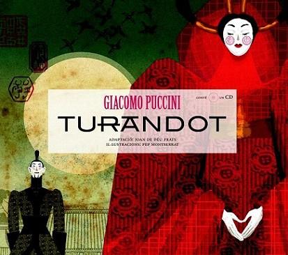 TURANDOT + CD | 9788493172978 | PUCCINI | Llibres Parcir | Llibreria Parcir | Llibreria online de Manresa | Comprar llibres en català i castellà online