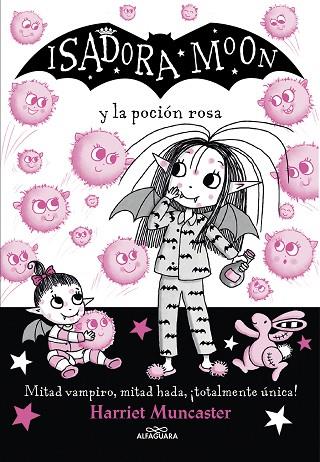 ISADORA MOON Y LA POCIÓN ROSA (ISADORA MOON 11) | 9788420459493 | MUNCASTER, HARRIET | Llibres Parcir | Librería Parcir | Librería online de Manresa | Comprar libros en catalán y castellano online