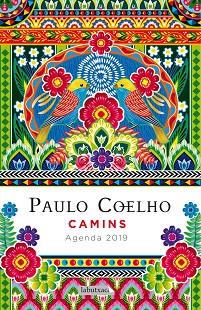 CAMINS. AGENDA COELHO 2019 | 9788417031671 | COELHO, PAULO | Llibres Parcir | Llibreria Parcir | Llibreria online de Manresa | Comprar llibres en català i castellà online
