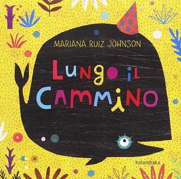 LUNGO IL CAMINO | 9788895933740 | RUÍZ, MARIANA | Llibres Parcir | Llibreria Parcir | Llibreria online de Manresa | Comprar llibres en català i castellà online