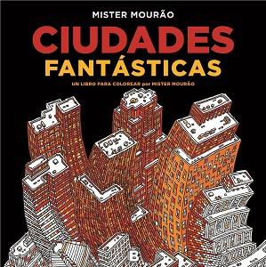 CIUDADES FANTÁSTICAS | 9788466658737 | MISTER MOURAO | Llibres Parcir | Llibreria Parcir | Llibreria online de Manresa | Comprar llibres en català i castellà online