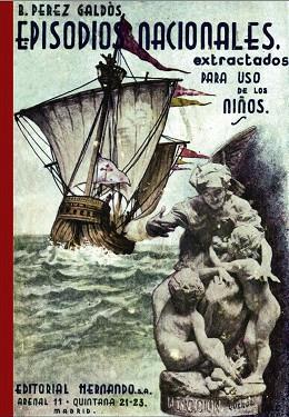EPISODIOS NACIONALES EXTRACTADOS PARA USO DE LOS NIÑOS | 9788441542907 | PÉREZ GALDÓS, BENITO | Llibres Parcir | Llibreria Parcir | Llibreria online de Manresa | Comprar llibres en català i castellà online