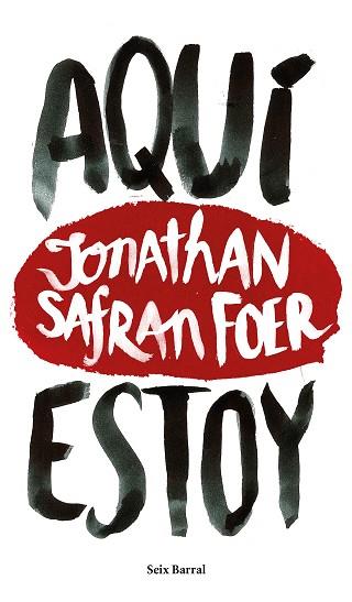 AQUI ESTOY | 9788432229602 | JONATHAN SAFRAN FOER | Llibres Parcir | Llibreria Parcir | Llibreria online de Manresa | Comprar llibres en català i castellà online