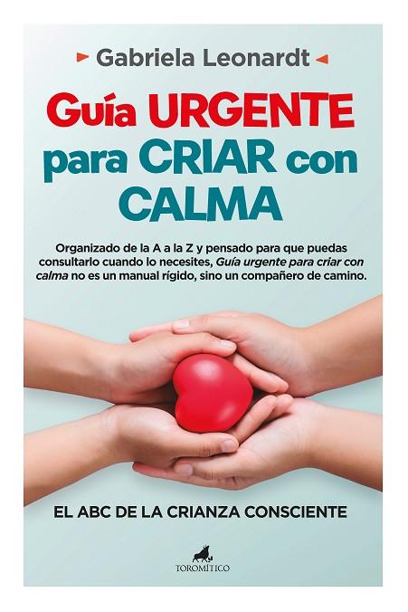 GUÍA URGENTE PARA CRIAR CON CALMA | 9788419962577 | GABRIELA LEONARDT | Llibres Parcir | Llibreria Parcir | Llibreria online de Manresa | Comprar llibres en català i castellà online