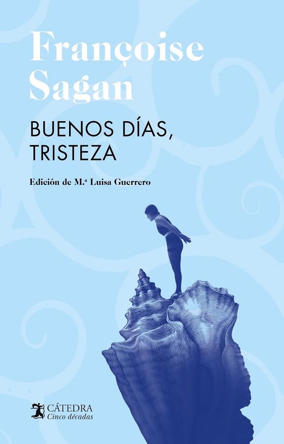 BUENOS DÍAS, TRISTEZA | 9788437646114 | SAGAN, FRANÇOISE | Llibres Parcir | Librería Parcir | Librería online de Manresa | Comprar libros en catalán y castellano online