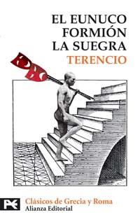 EL EUNUCO FORMION LA SUEGRA | 9788420658742 | TERENCIO | Llibres Parcir | Llibreria Parcir | Llibreria online de Manresa | Comprar llibres en català i castellà online